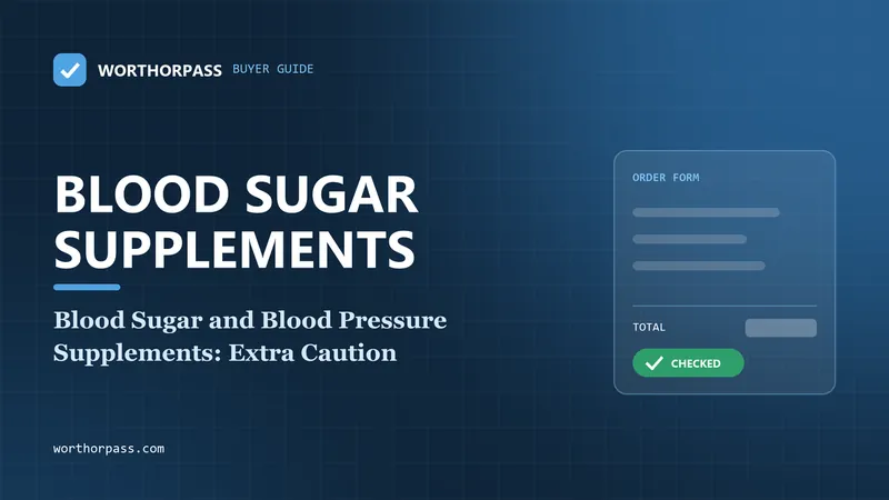 Blood Sugar and Blood Pressure Supplements: Extra Caution