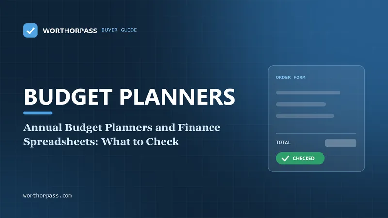 Annual Budget Planners and Finance Spreadsheets: What to Check