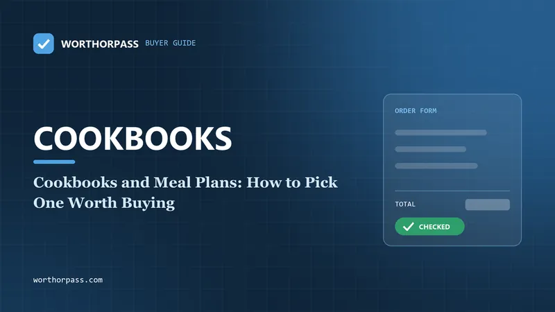 Cookbooks and Meal Plans: How to Pick One Worth Buying