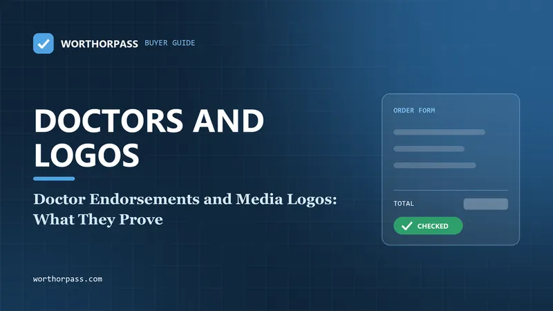 Doctor Endorsements and Media Logos: What They Prove