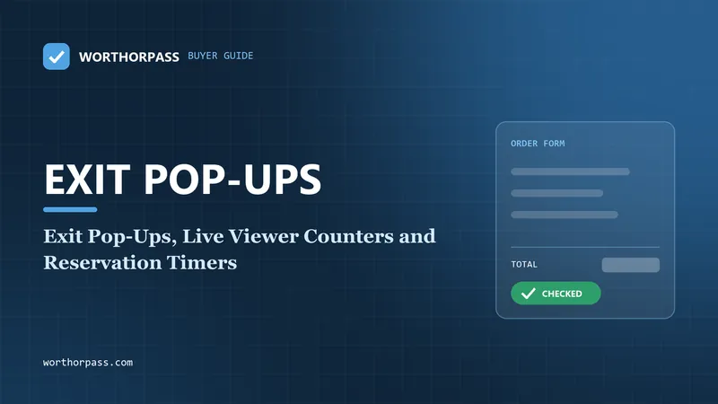 Exit Pop-Ups, Live Viewer Counters and Reservation Timers