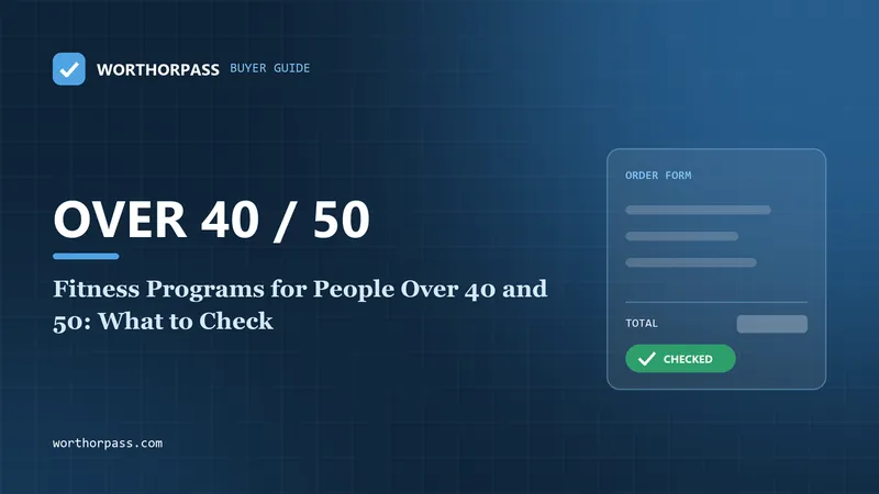 Fitness Programs for People Over 40 and 50: What to Check
