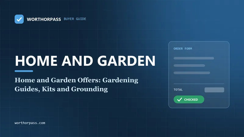 Home and Garden Offers: Gardening Guides, Kits and Grounding