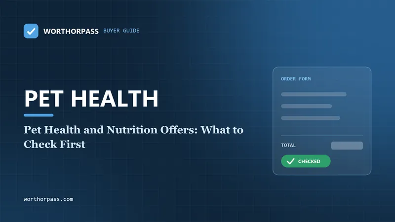 Pet Health and Nutrition Offers: What to Check First
