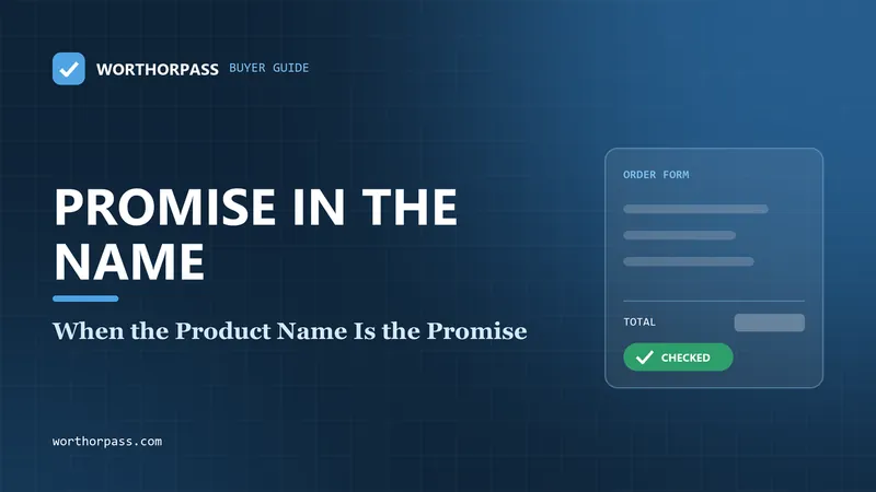 When the Product Name Is the Promise