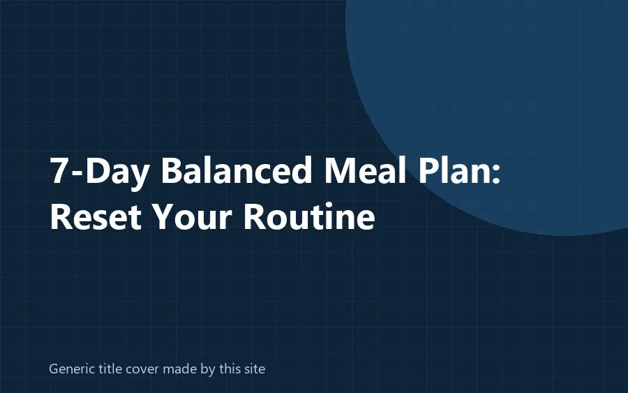 Generic title cover made by this site for the 7-Day Balanced Meal Plan