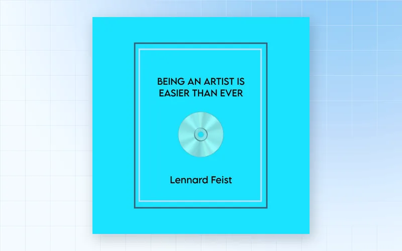 Being an Artist Easier Than Ever guide for musicians cover