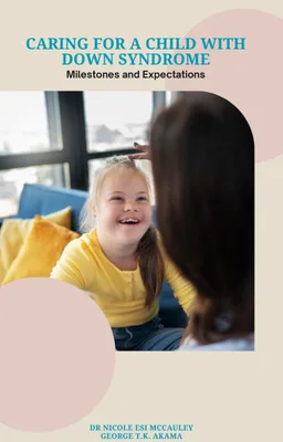 Caring for a Child with Down Syndrome: Milestones and Expectations product image