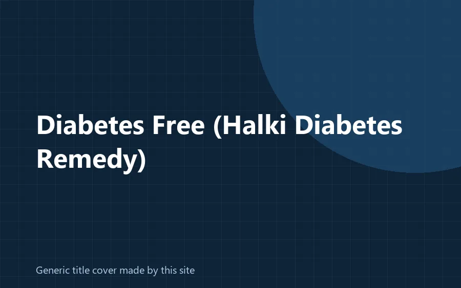 Generic title cover made by this site for the Diabetes Free video offer