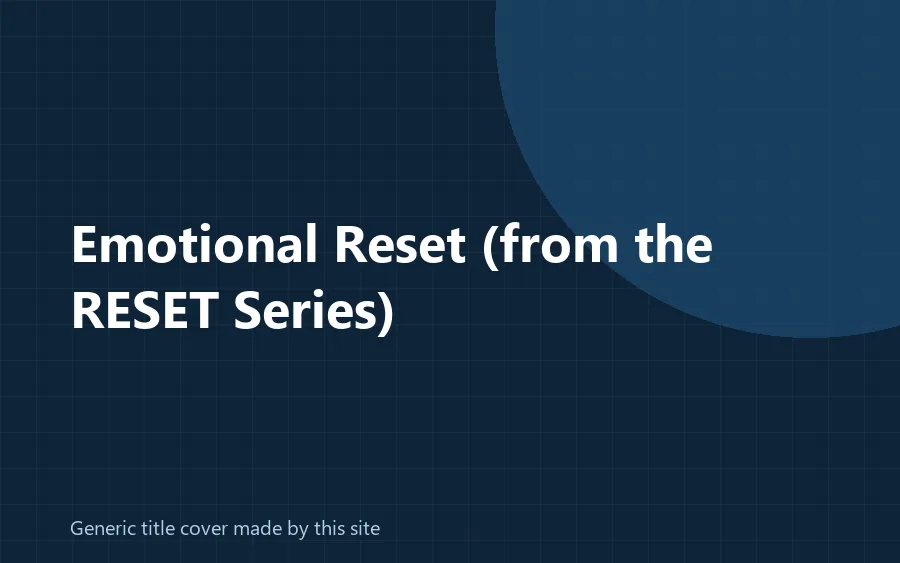 Generic title cover made by this site for Emotional Reset