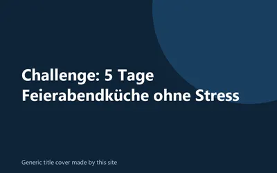 Generic title cover made by this site for the German weeknight-cooking challenge