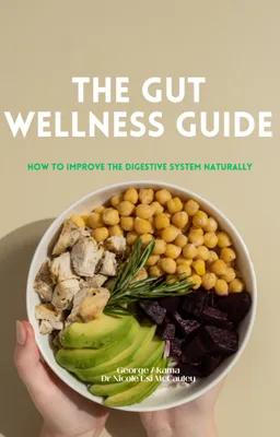 The Gut Wellness Guide: Improve the Digestive System Naturally product image