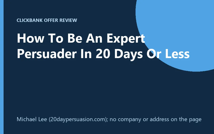 How To Be An Expert Persuader in 20 Days Or Less package