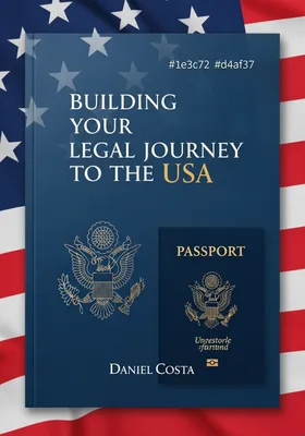 Building Your Legal Journey to the USA: Complete Immigration Guide product image