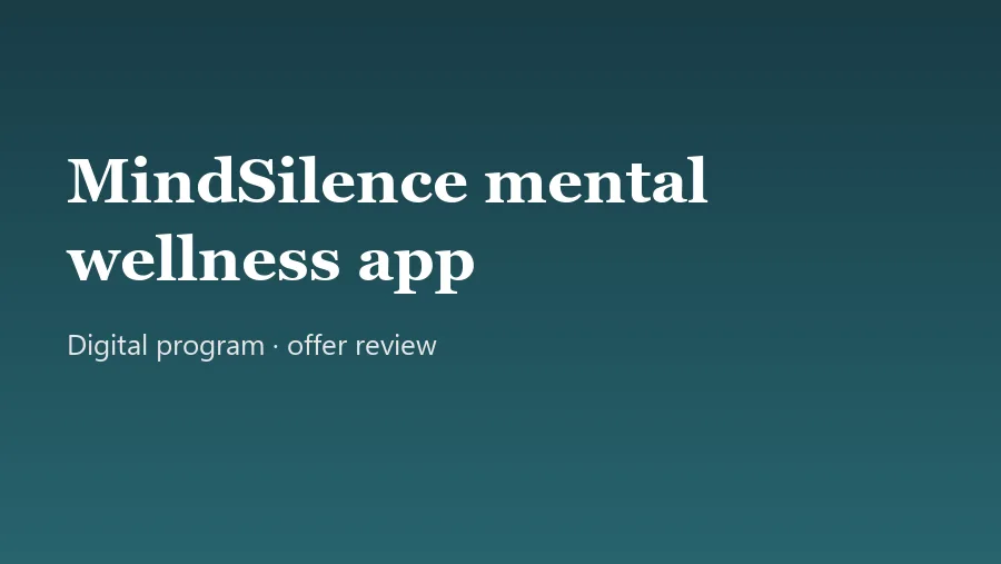 MindSilence mental wellness app, generic title cover made by this site