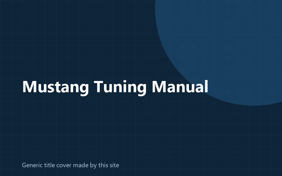 Generic title cover made by this site for the Mustang Tuning Manual