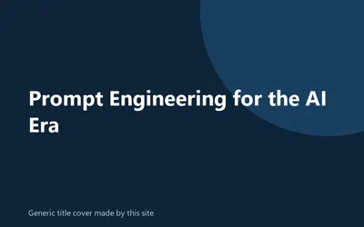 Generic title cover made by this site for Prompt Engineering for the AI Era