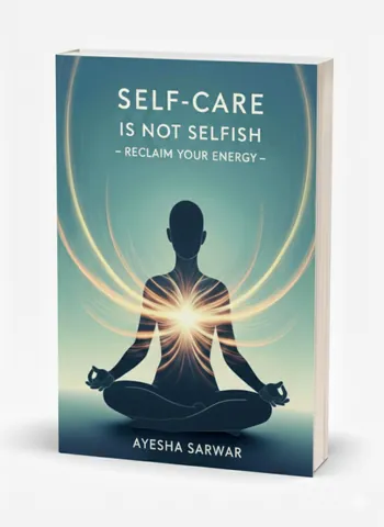 Self-Care is Not Selfish: Reclaim Your Energy ebook cover