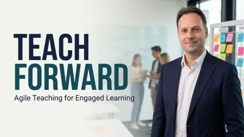 Teach Forward: Agile Teaching for the Modern Classroom product image