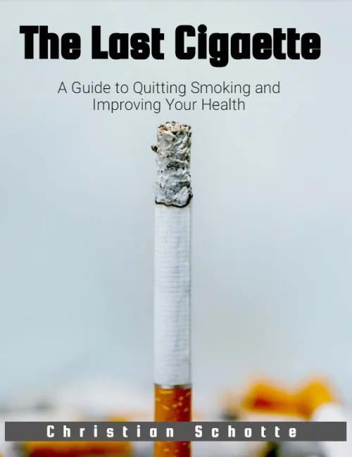 The Last Cigarette: A Guide to Quitting Smoking product image