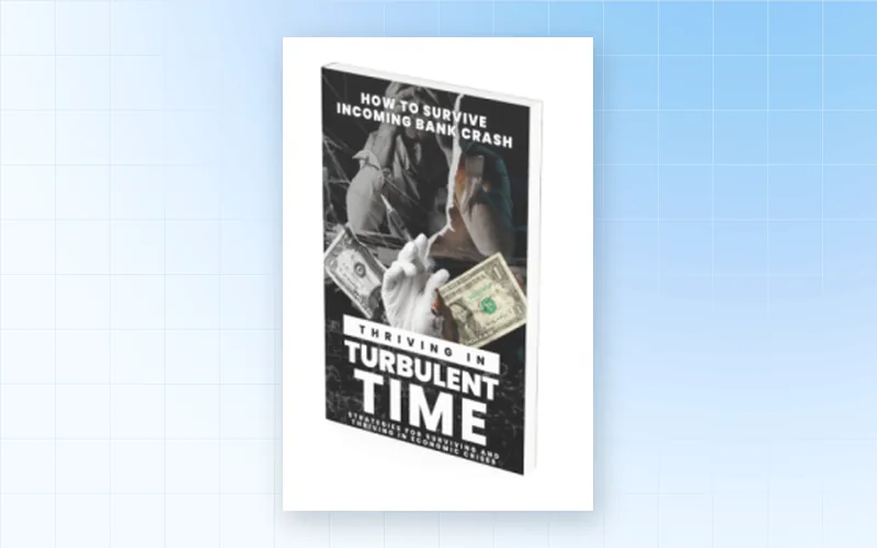 Thriving in Turbulent Times ebook cover reading How to survive in incoming bank crash