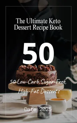 The Ultimate Keto Dessert Recipe Book product image