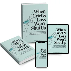 When Grief and Loss Won't Shut Up ebook cover