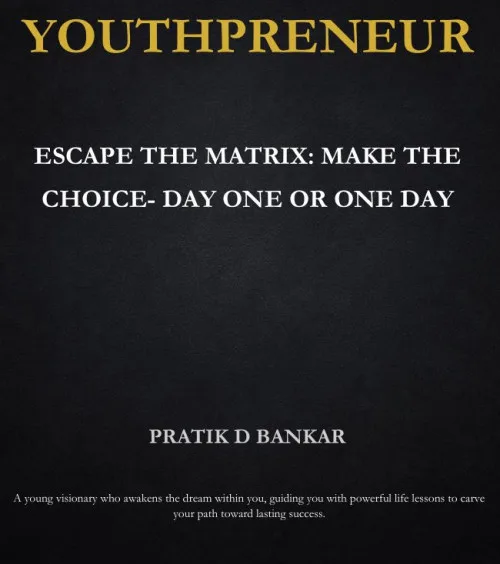 Youthpreneur: Escape the Matrix and Make Your Choice product image